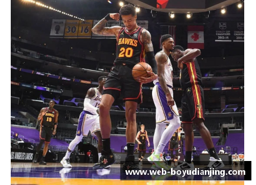 博鱼电竞NBA球场上的挑衅与较量：激情与冲突的碰撞 - 副本